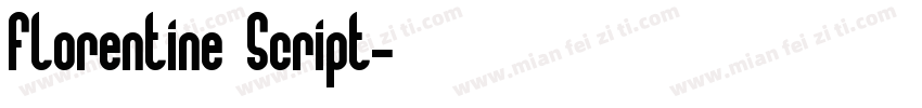 Florentine Script字体转换